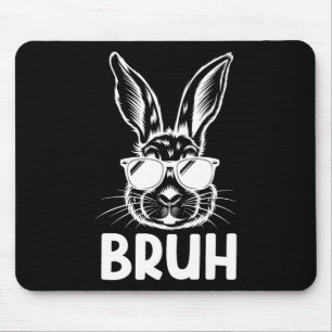 Tapis De Souris Bruh Pâques Jour Funky Lapin Lapin Face Gles Easte