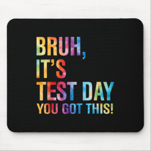 Tapis De Souris Bruit Son Jour De Test Vous Avez Ce Jour De Test E