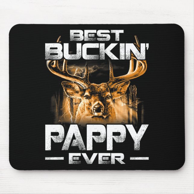 Tapis De Souris Buckin' Pappy Ever Shirt Deer Hunting Bucking Fath (Devant)