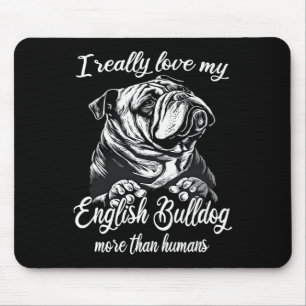 Tapis De Souris Bulldog Outfit Love My English Bulldog