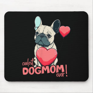 Tapis De Souris Bulldog With Heartballon - Coolest DogMom Jamais!