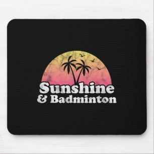 Tapis De Souris Cadeau de badminton - Ensoleillement et badminton