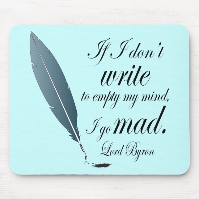 Tapis De Souris Cadeau de lecture de seigneur Byron Writing Quote (Devant)
