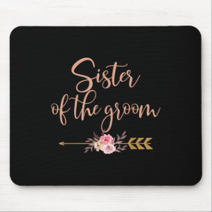 Tapis De Souris Cadeau de Mariage pour la Soeur du Marié à la Fête