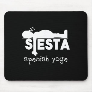 Tapis De Souris Cadeau de yoga et sieste espagnole drôle et amusan