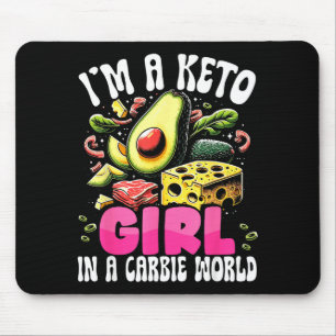 Tapis De Souris Cadeau drôle Keto - Je suis une fille Carbie dans