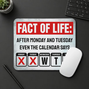 Tapis De Souris Calendrier Fact of Life dit WTF Humour