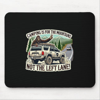 Tapis De Souris Camping est pour les montagnes pas la voie de gauc