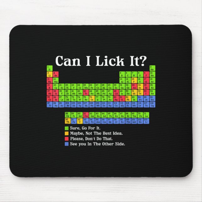 Tapis De Souris Can I Lick It Periodic Table Chart Science Teacher (Devant)