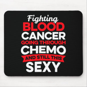 Tapis De Souris Cancer amusant Lutter Sang Cancer Patient Chemo Là