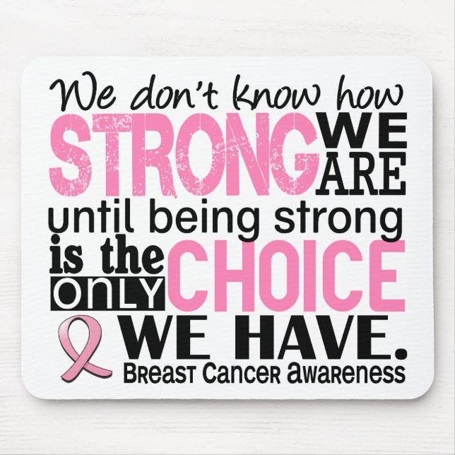 Tapis De Souris Cancer du sein comme nous forts sommes (Devant)