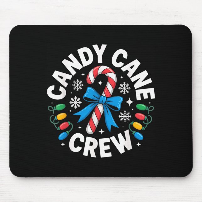 Tapis De Souris Candy Cane Crew Funny Christmas Candy Lover X-mas  (Devant)