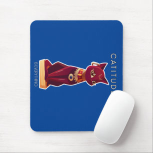 Tapis De Souris CATITUDE est tout