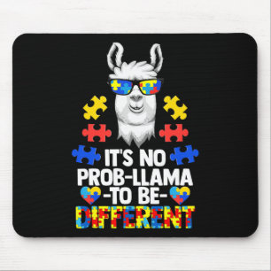 Tapis De Souris Ce n'est pas Prob-llama d'être différent Autisme F