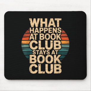 Tapis De Souris Ce qui se passe au club de lecture reste au club d