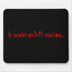 Tapis De Souris Cela fonctionne sur MA machine