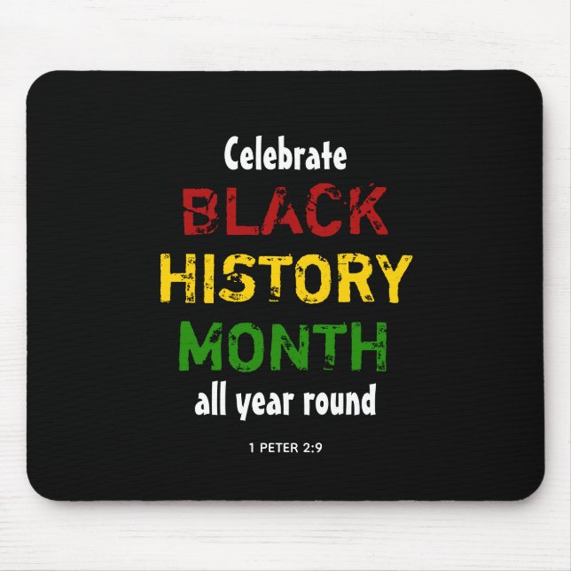 Tapis De Souris Célébrer le Mois de l'histoire des Noirs Écriture  (Devant)