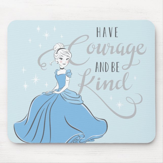 Tapis De Souris Cendrillon | Avoir du courage (Devant)