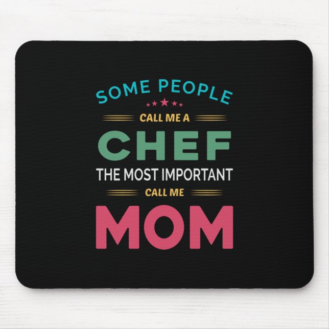 Tapis De Souris Certaines Personnes M'Appelent Chef Maman (Devant)