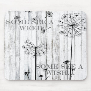 Tapis De Souris Certains Voient Une Mauvaise Herbe