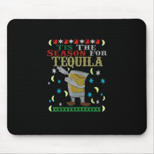 Tapis De Souris C'Est La Saison De Tequila Dabbing Christmas Alcoh