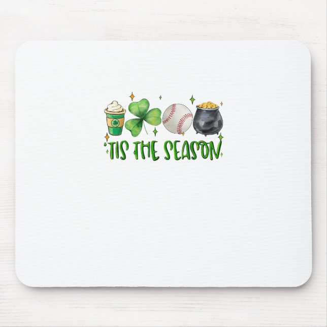 Tapis De Souris C'Est La Saison Latte Patricks Day Baseball (Devant)