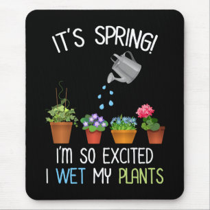 Tapis De Souris C'est le printemps ! Je suis tellement excitée qu