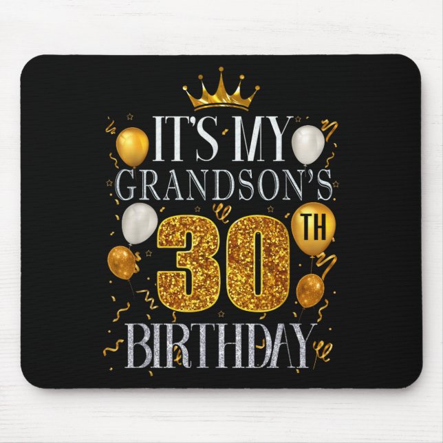 Tapis De Souris C'est les 30 ans de mon petit-fils Joyeux Annivers (Devant)