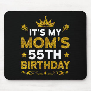 Tapis De Souris C'est les 55 ans de ma mère Joyeux anniversaire 55