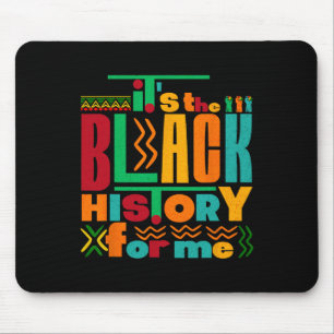 Tapis De Souris C'est l'histoire des Noirs pour moi Mois de l'hist