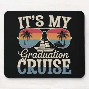 Tapis De Souris C'est ma croisière de remise des diplômes Bateau d