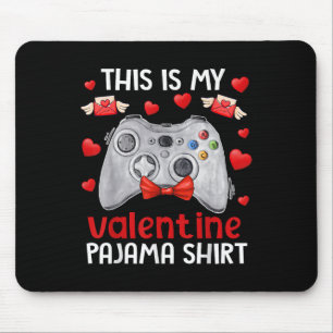 Tapis De Souris C'Est Ma Valentine Pajama Gamer Jeux Vidéo Vale