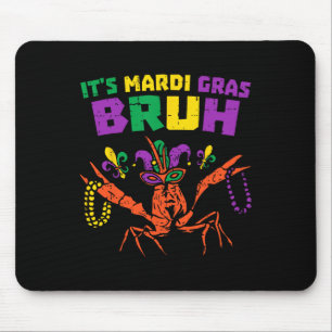 Tapis De Souris C'est Mardi Gras Bruh Funny Crawfish Carnival Ados