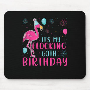Tapis De Souris C'est mon 60e anniversaire Amour de Flamant rose a
