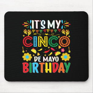 Tapis De Souris C'est mon anniversaire Cinco De Mayo Joyeux Cinco 