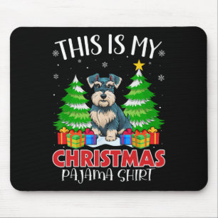 Tapis De Souris C'Est Mon Jour De Noël Pajama Miniature Schnauzer