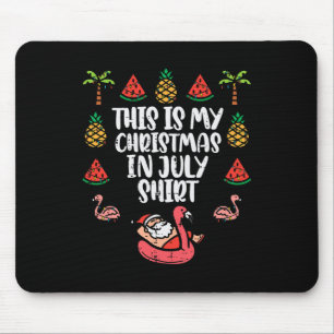 Tapis De Souris C'est mon Noël en juillet T-shirt drôle Xmas homme
