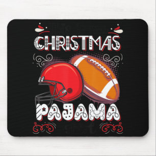 Tapis De Souris C'Est Mon Pajama De Noël Fun Football Noël