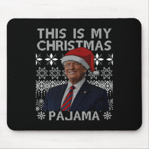 Tapis De Souris C'Est Mon Pyjama De Noël Drôle Matching Tr