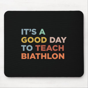Tapis De Souris C'est une bonne journée pour apprendre le biathlon