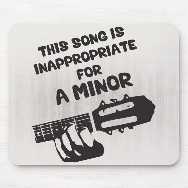 Tapis De Souris Cette Chanson Est Inappropriée Pour Un Mineur (Devant)
