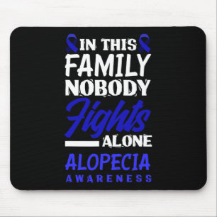 Tapis De Souris Cette Famille Personne ne combat seul Alopécie