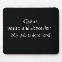 Chaos, panique dit Mouse Pad