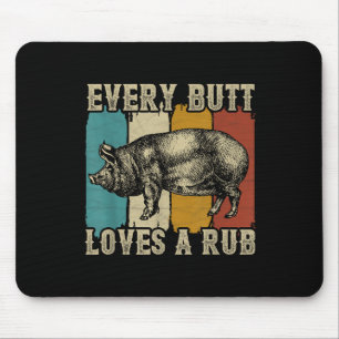 Tapis De Souris Chaque Beurre Aime Un Fumeur De Viande De Rub Bbq 