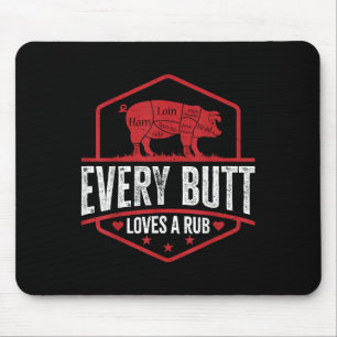 Tapis De Souris Chaque Butt aime Rub Grilling Bbq Smoker Cadeau Pa