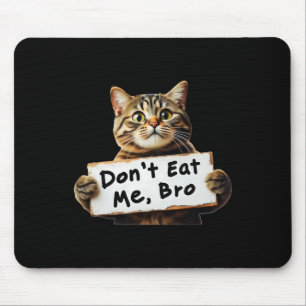 Tapis De Souris Chats Ne Me Mangez Pas Pour Trump 2024 Trum a Gagn
