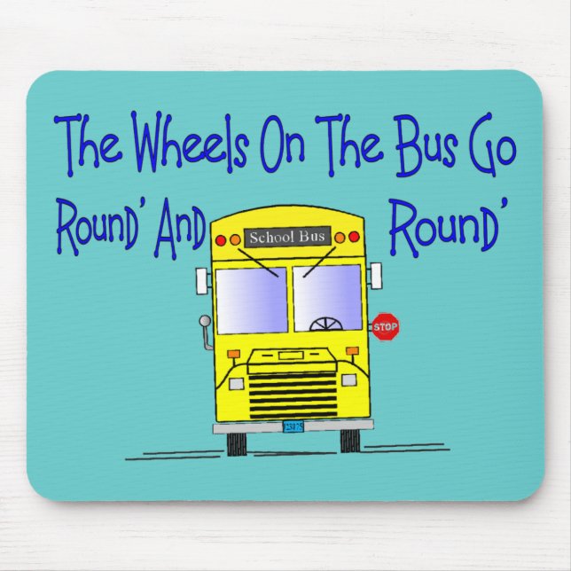 Tapis De Souris Chauffeur de bus "les roues sur l'autobus " (Devant)