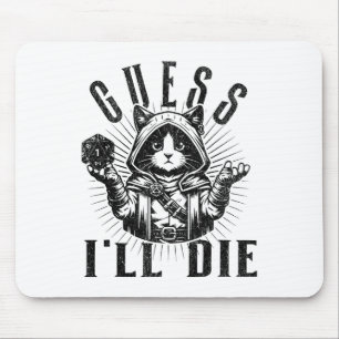 Tapis De Souris Chemise de jeu de rôle sur table Je suppose que je