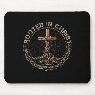 Tapis De Souris Chemise Enracinée Dans Le Christ, Chemise Jésus, C