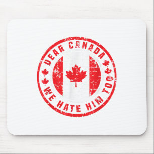 Tapis De Souris Cher Canada, Nous Le Détestons Aussi De La Politiq